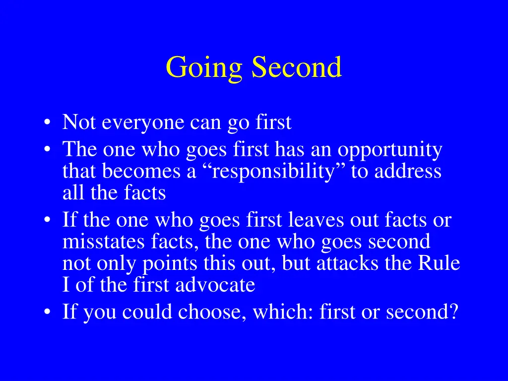 going second