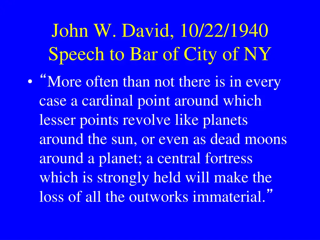 john w david 10 22 1940 speech to bar of city
