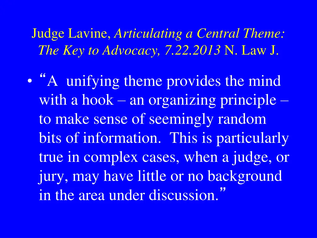 judge lavine articulating a central theme