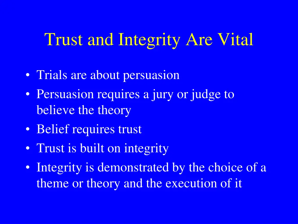 trust and integrity are vital