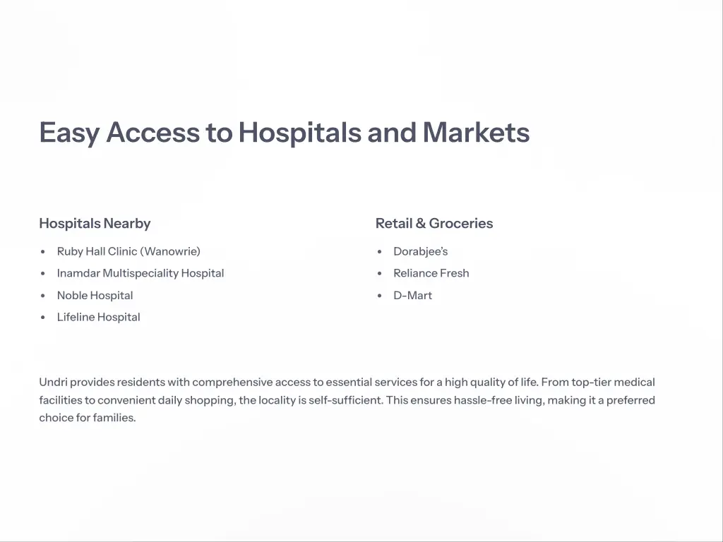easy access to hospitals and markets
