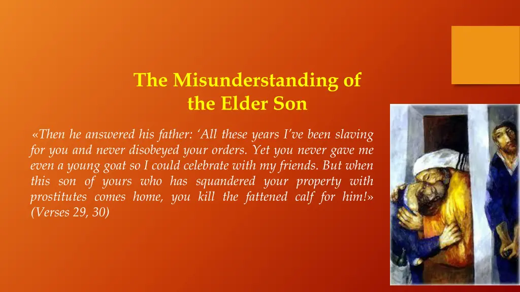 the misunderstanding of the elder son