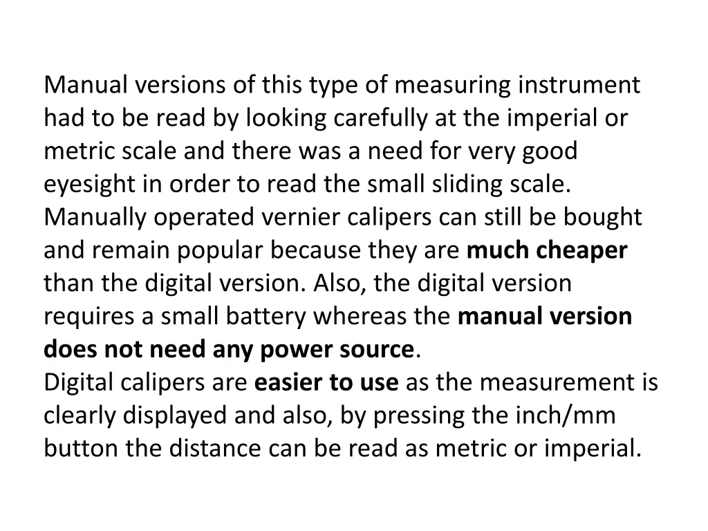 manual versions of this type of measuring