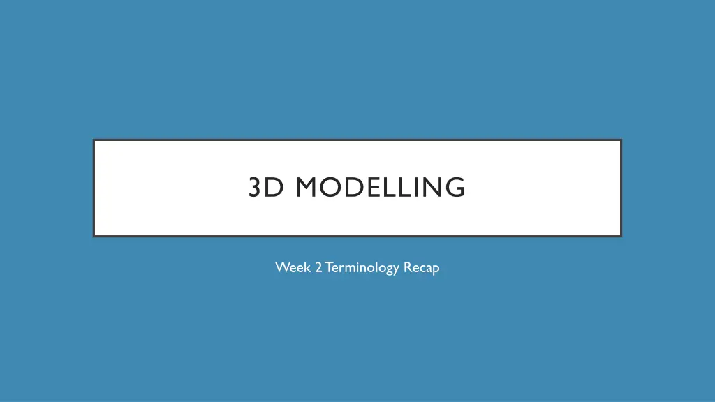 3d modelling
