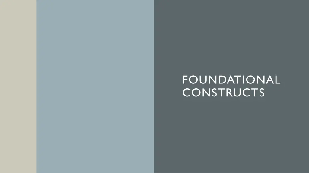 foundational constructs