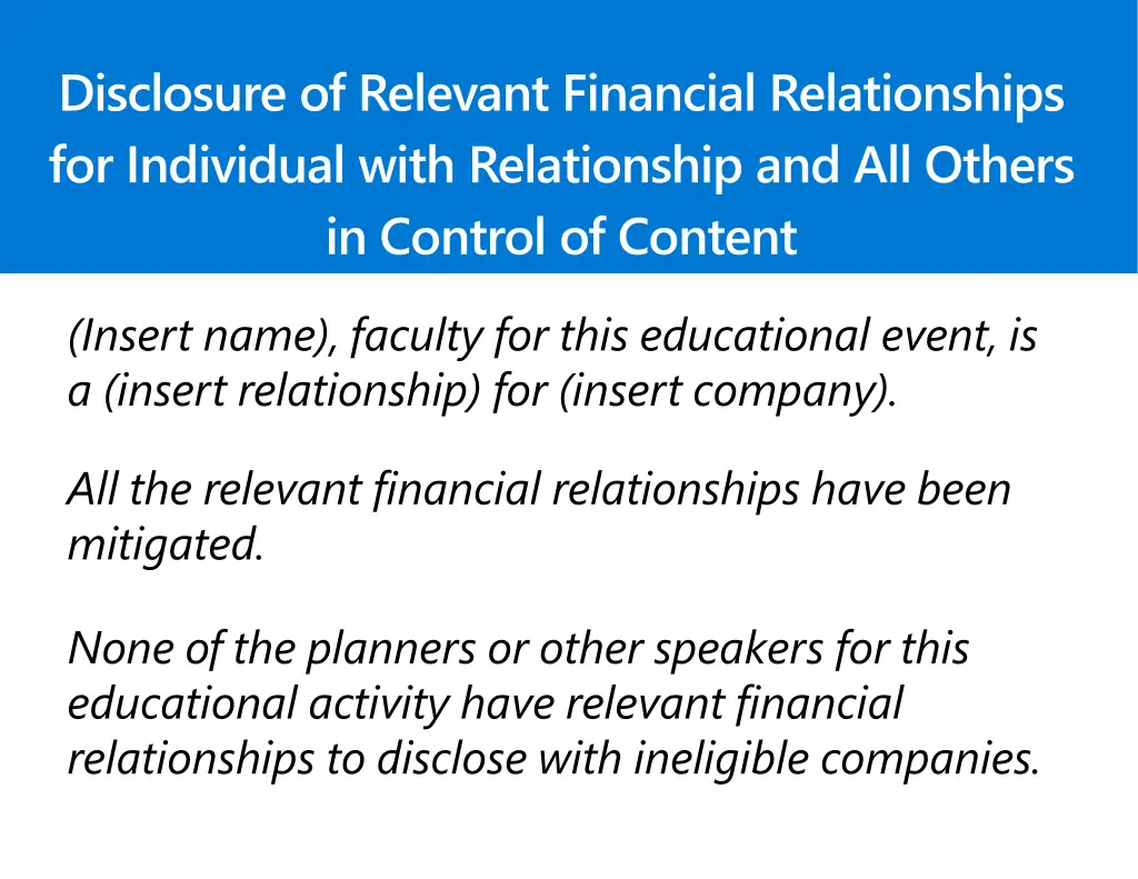 disclosure of relevant financial relationships 2
