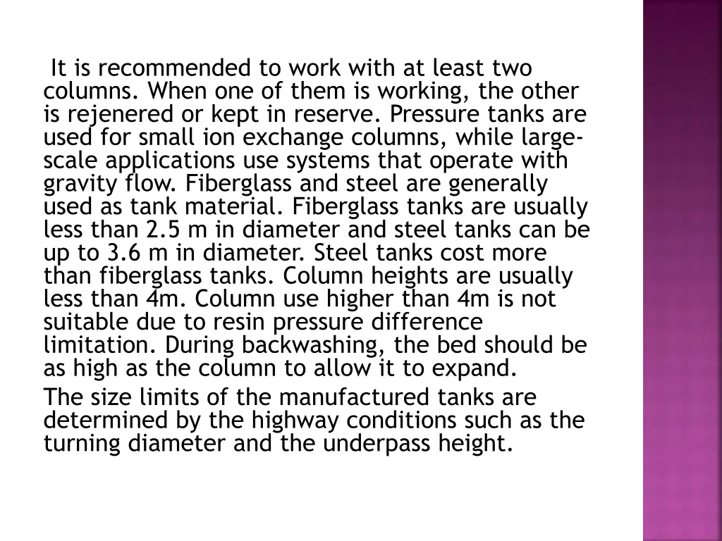it is recommended to work with at least