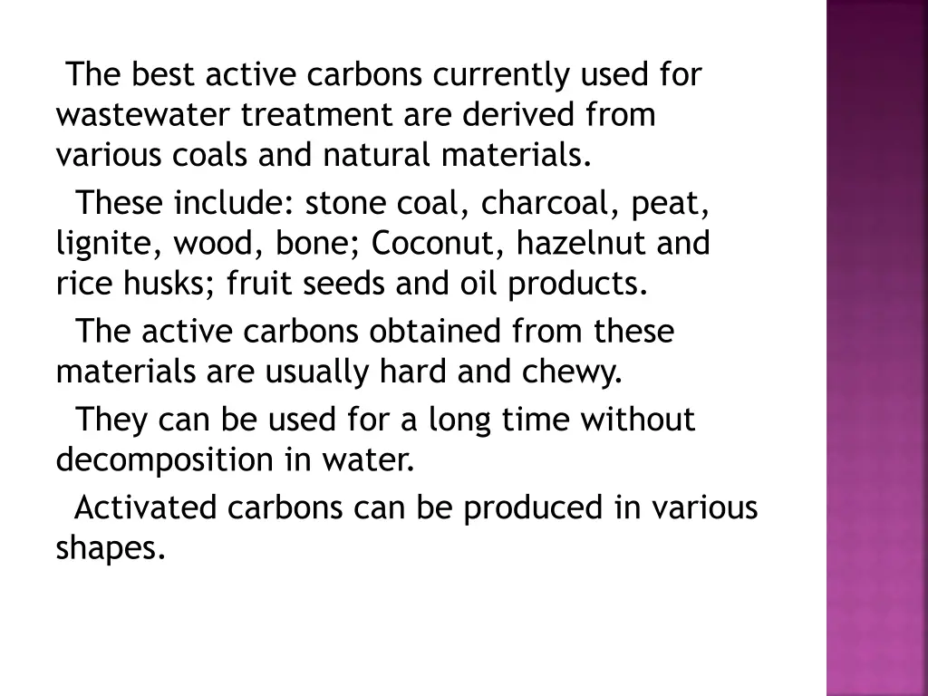 the best active carbons currently used
