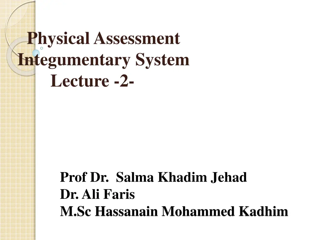 physical assessment integumentary system lecture 2