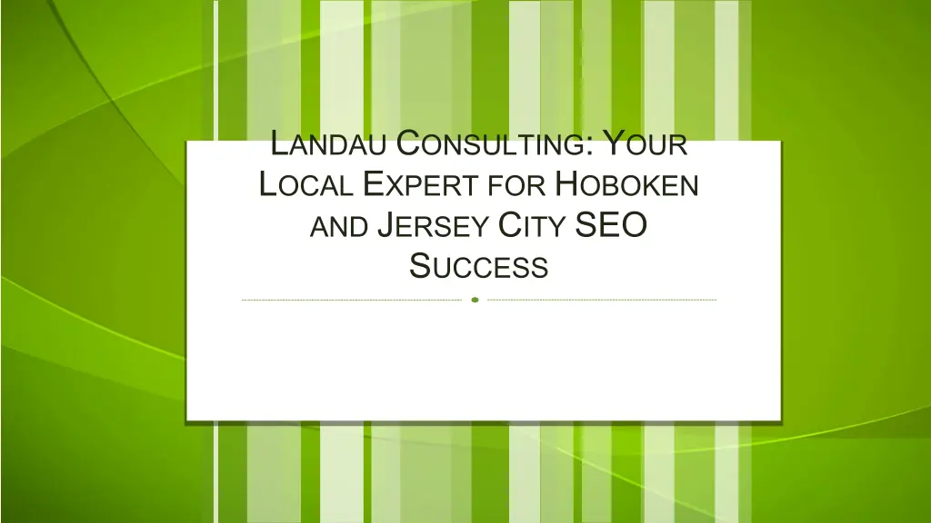 l andau c onsulting y our l ocal e xpert 1