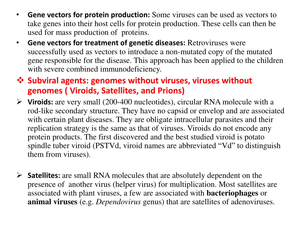 gene vectors for protein production some viruses