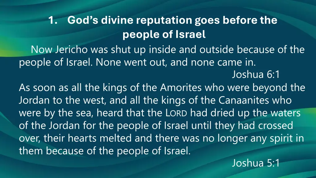 1 god s divine reputation goes before the people