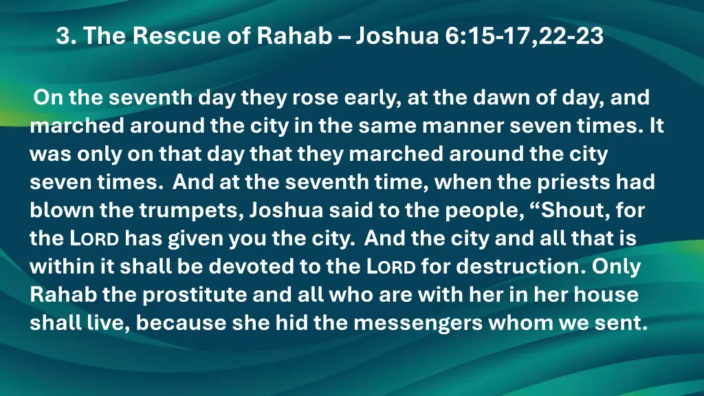 3 the rescue of rahab joshua 6 15 17 22 23