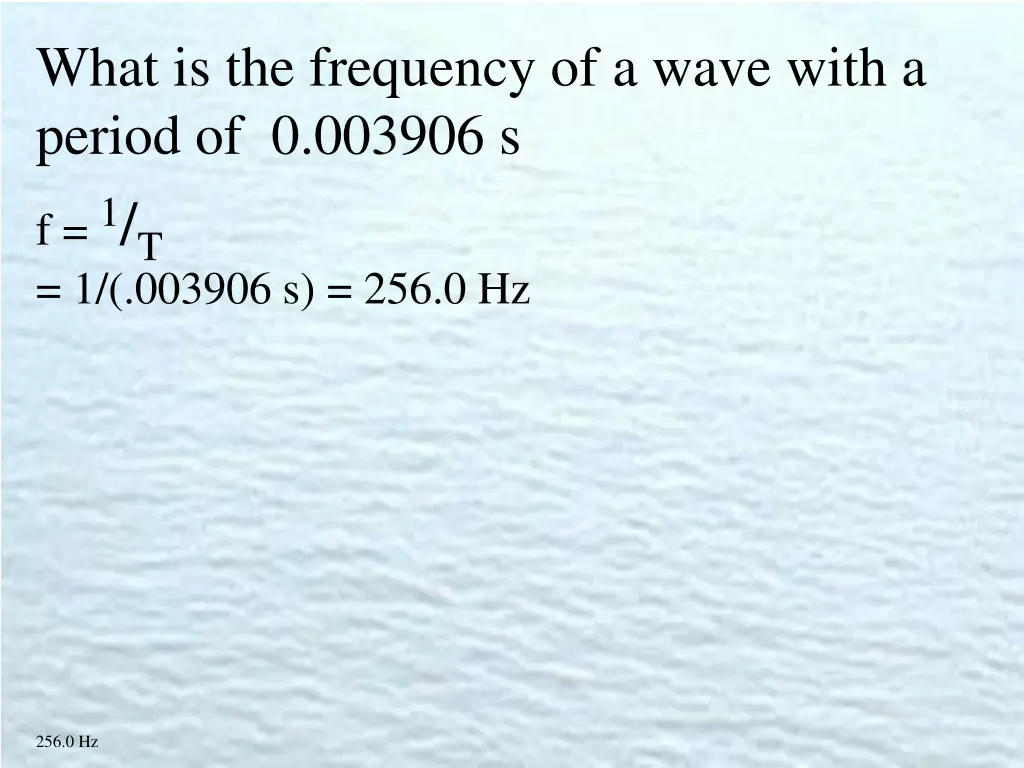 what is the frequency of a wave with a period