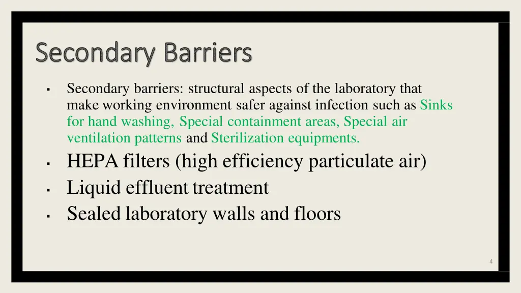 secondary barriers structural aspects