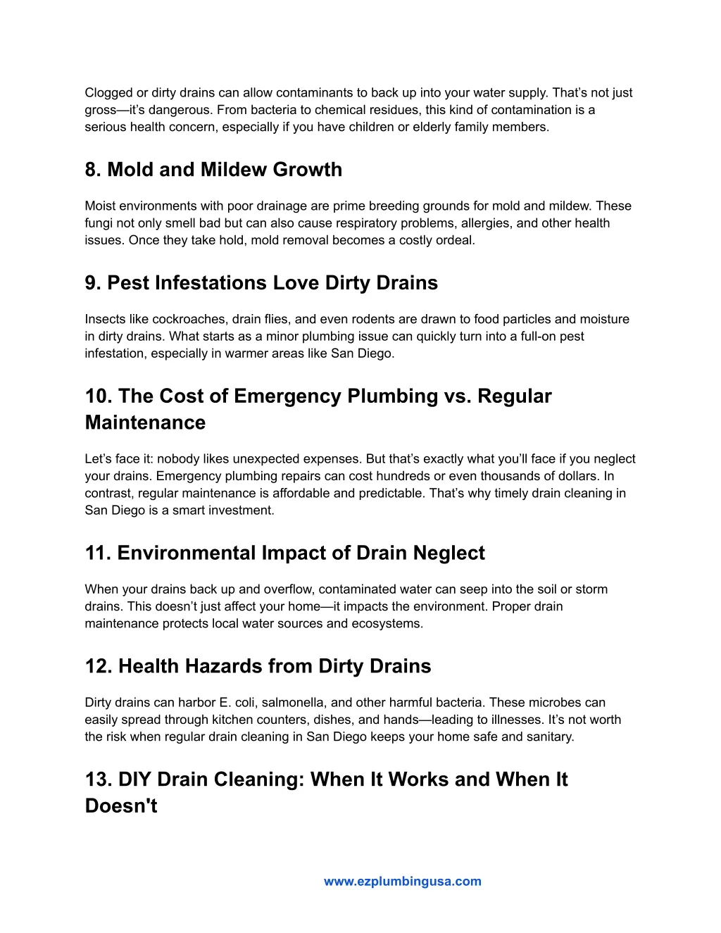 clogged or dirty drains can allow contaminants
