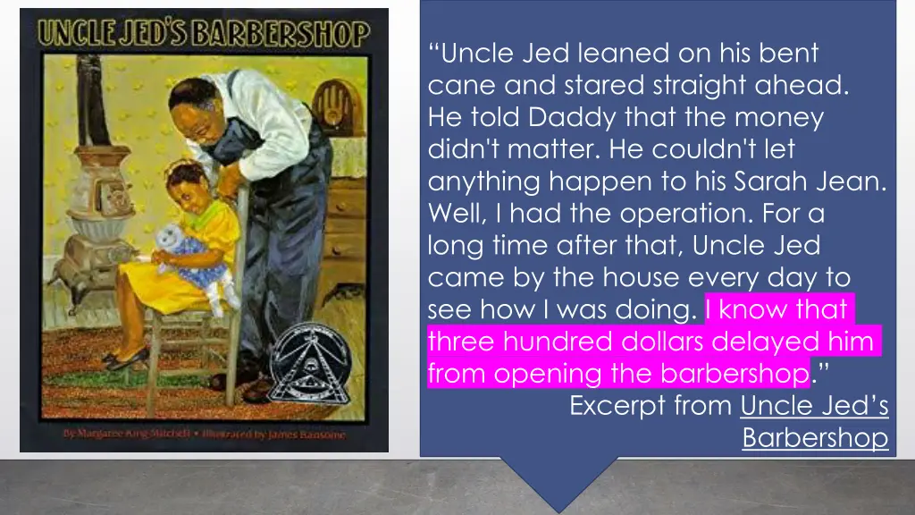 uncle jed leaned on his bent cane and stared