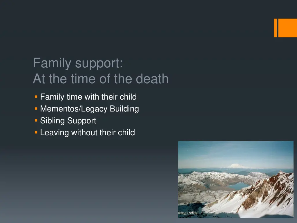 family support at the time of the death