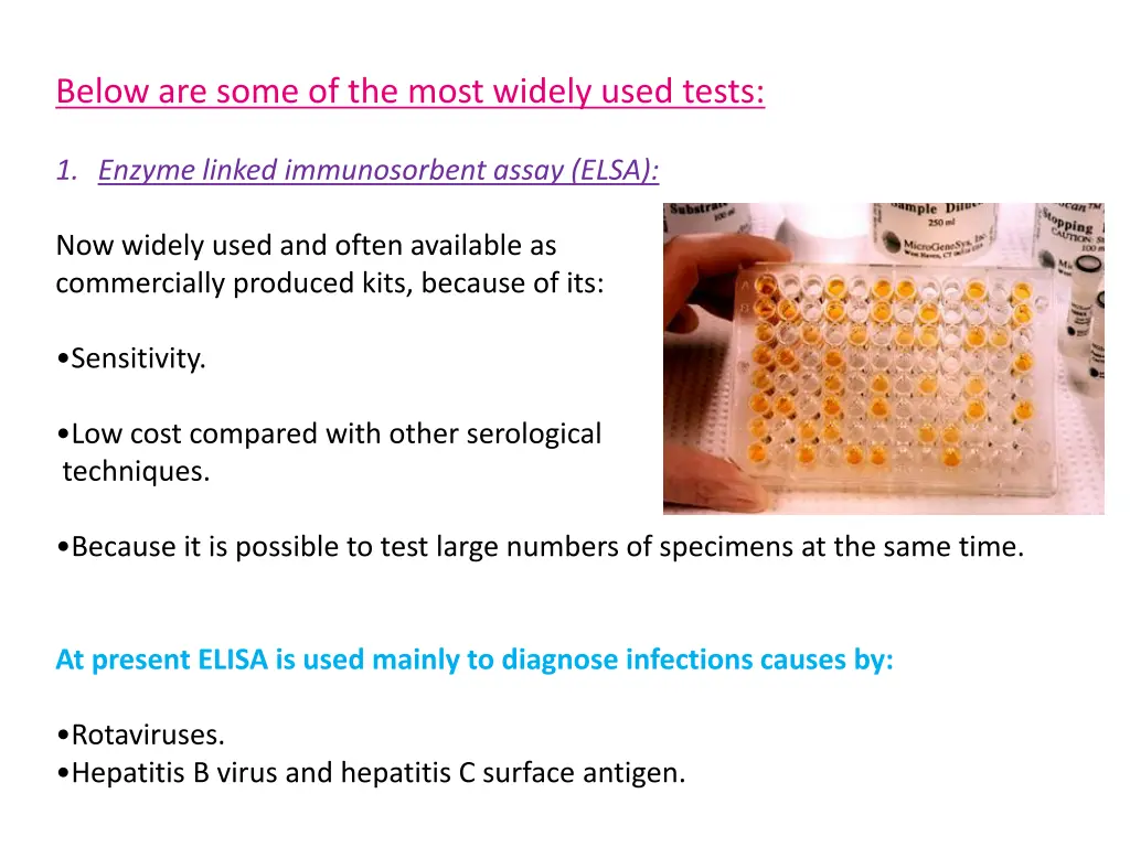 below are some of the most widely used tests