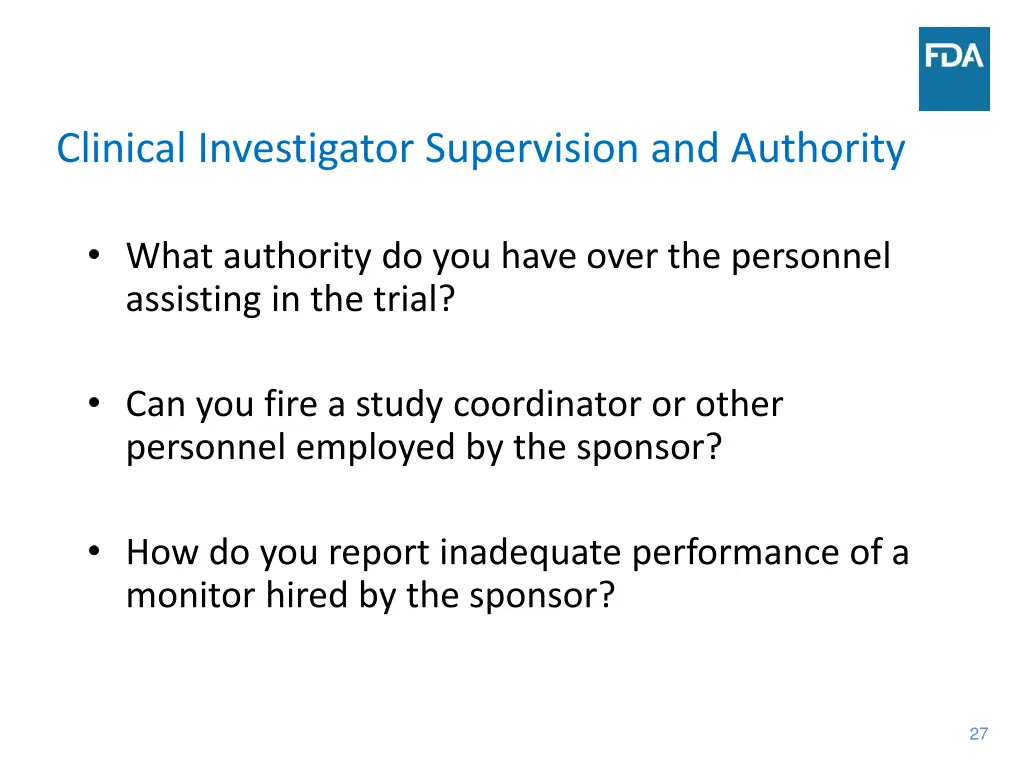 clinical investigator supervision and authority 1