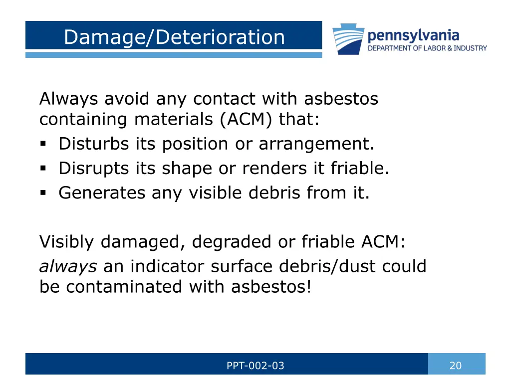 damage deterioration