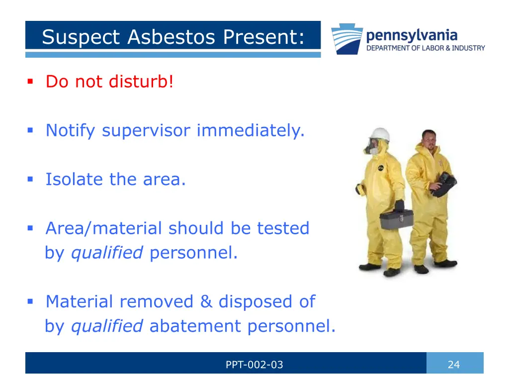 suspect asbestos present