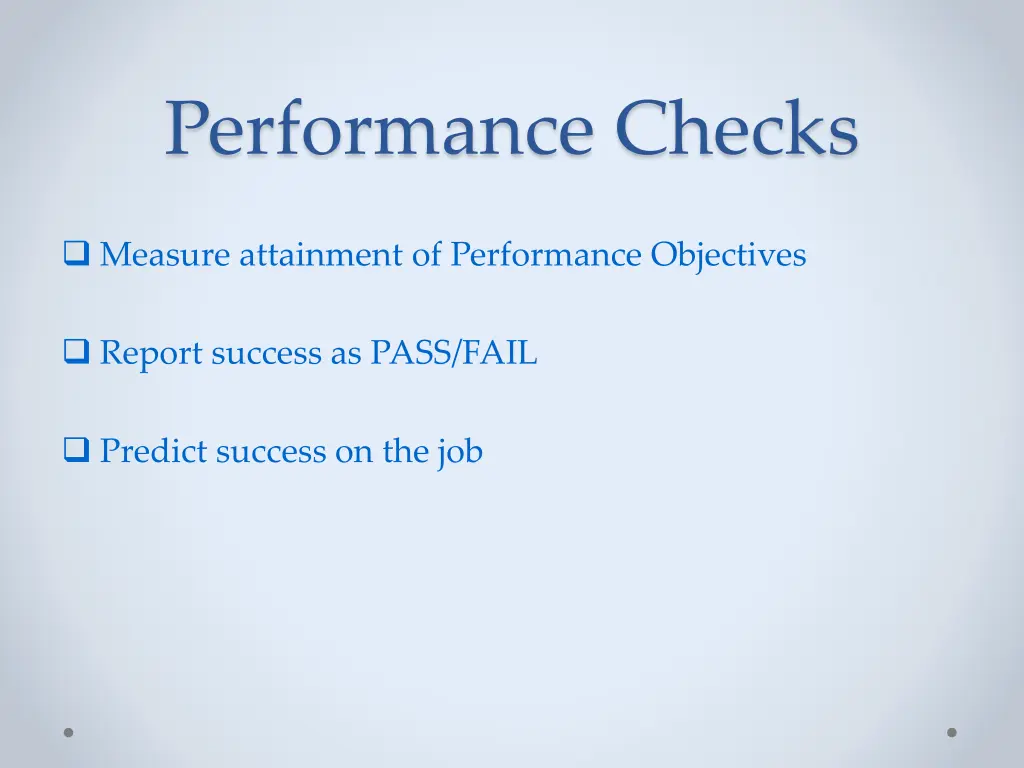performance checks