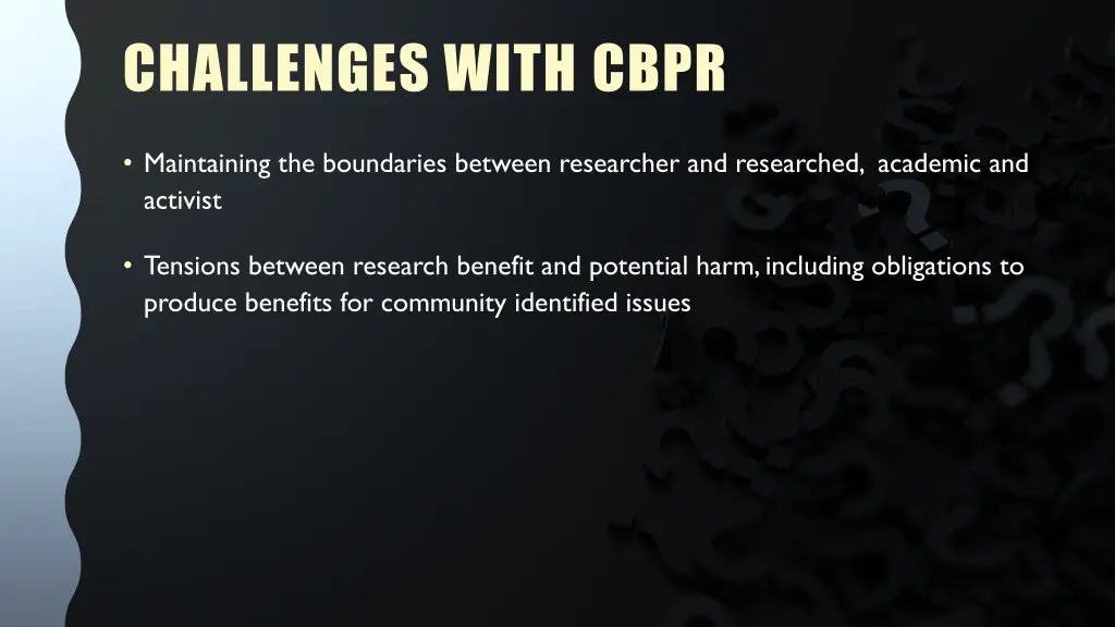 challenges with cbpr