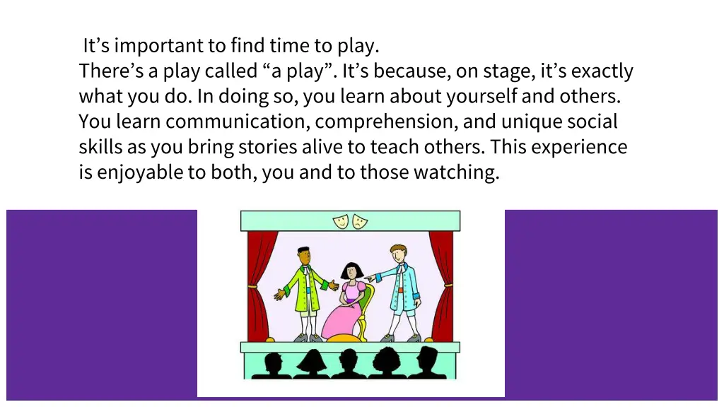 it s important to find time to play there