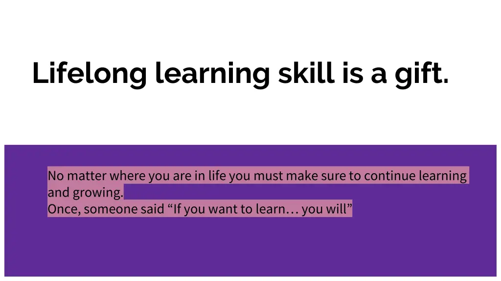 lifelong learning skill is a gift