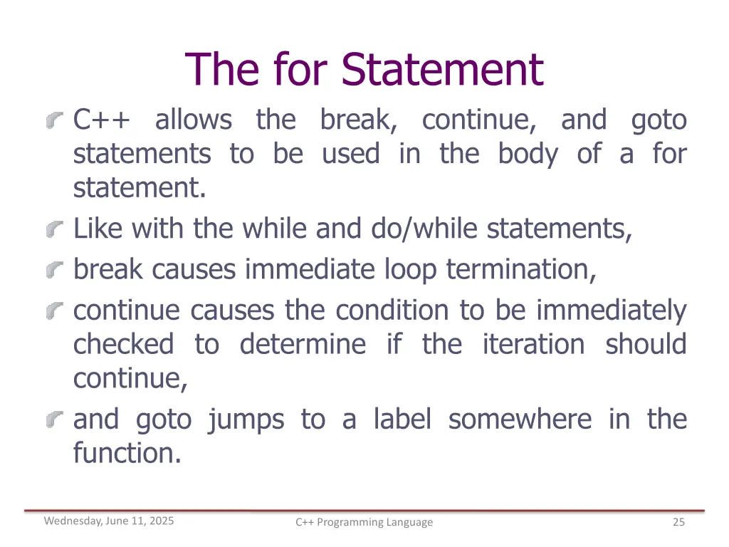 the for statement c allows the break continue