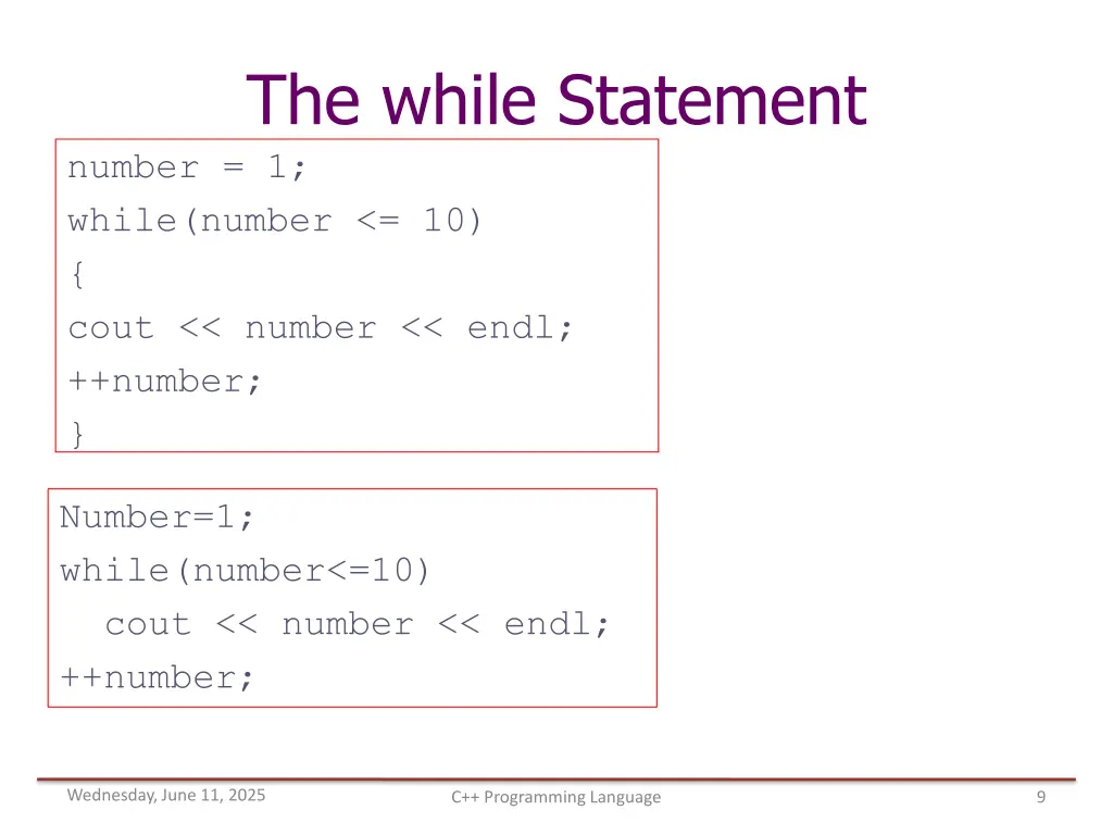the while statement number 1 while number 10 cout