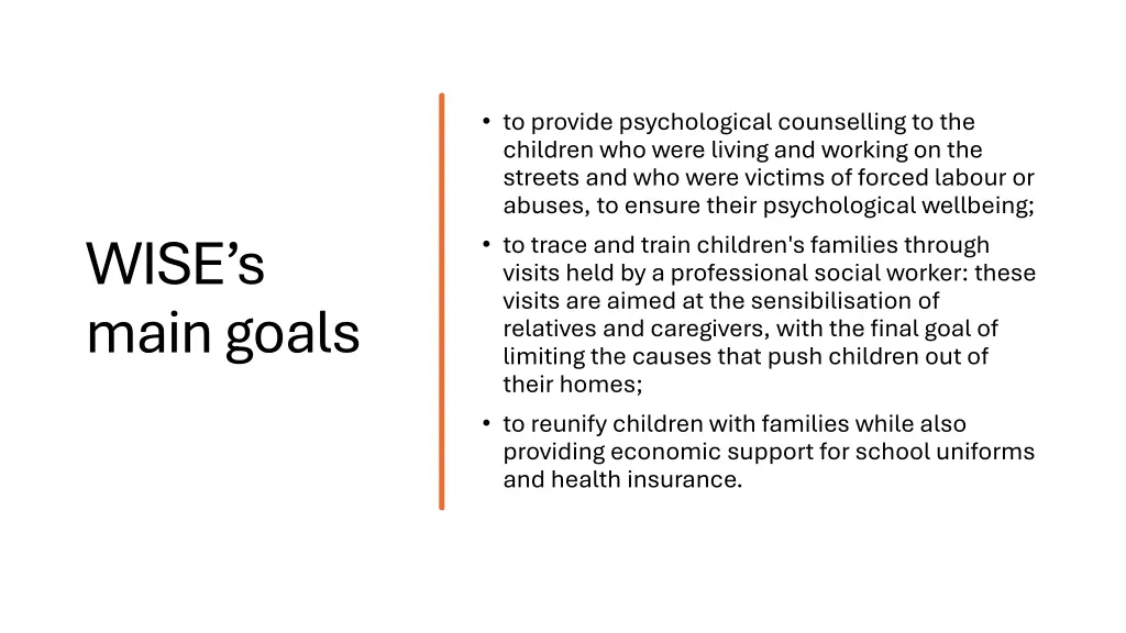 to provide psychological counselling