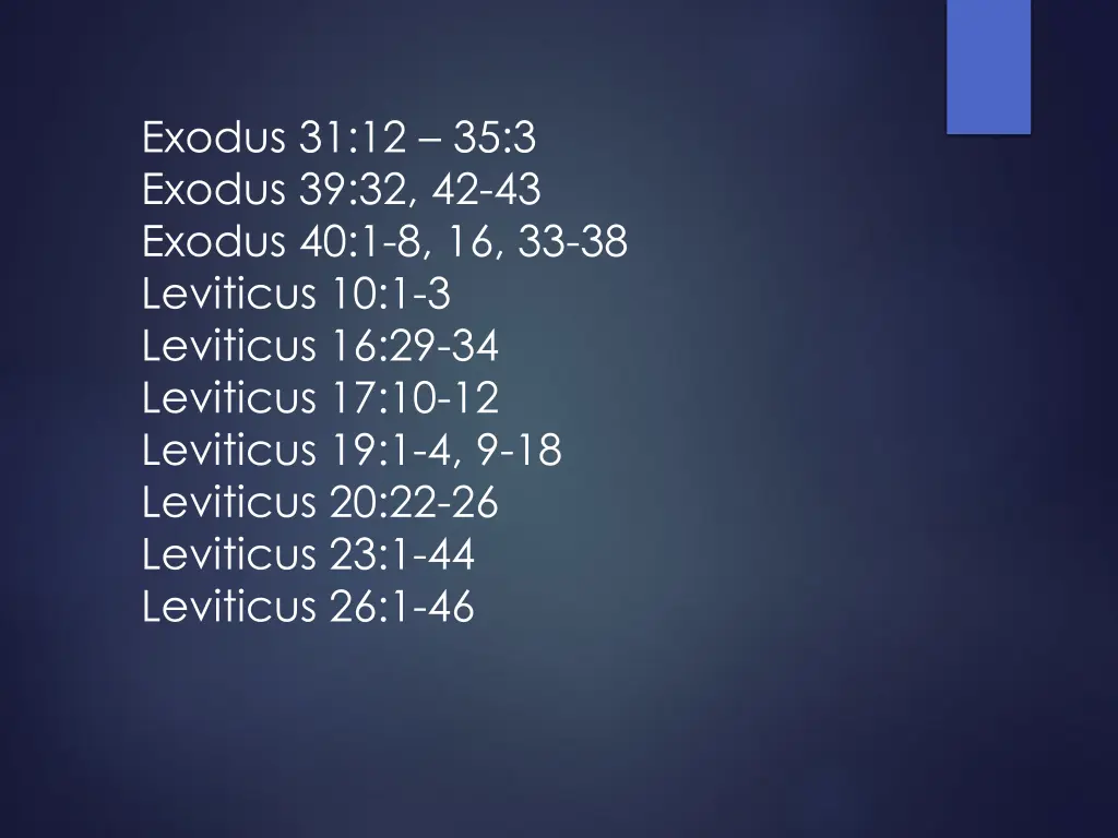 exodus 31 12 35 3 exodus 39 32 42 43 exodus
