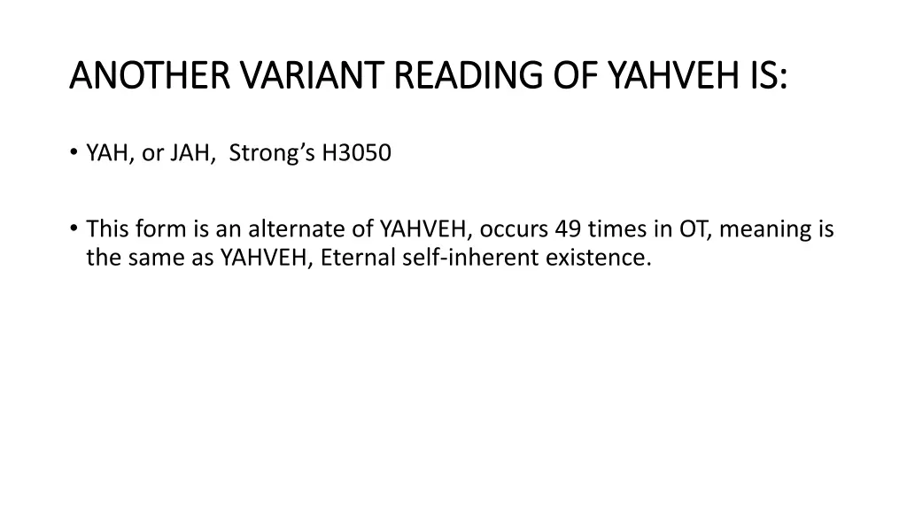 another variant reading of yahveh is another