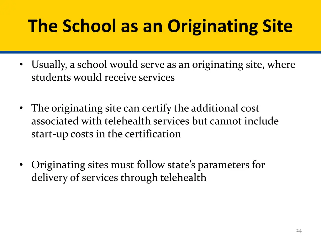 the school as an originating site