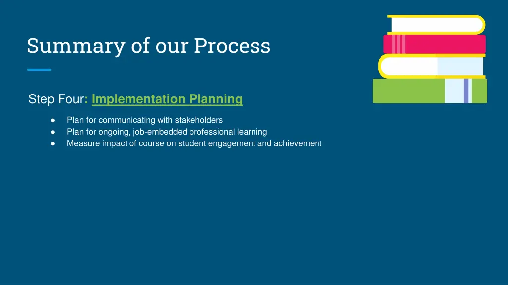 summary of our process 5