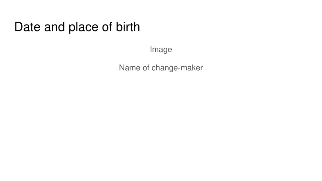 date and place of birth