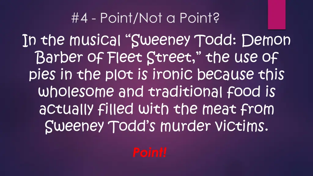 4 point not a point in the musical sweeney todd