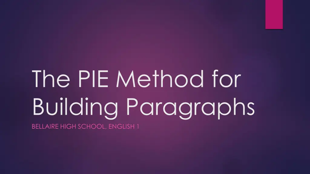 the pie method for building paragraphs bellaire