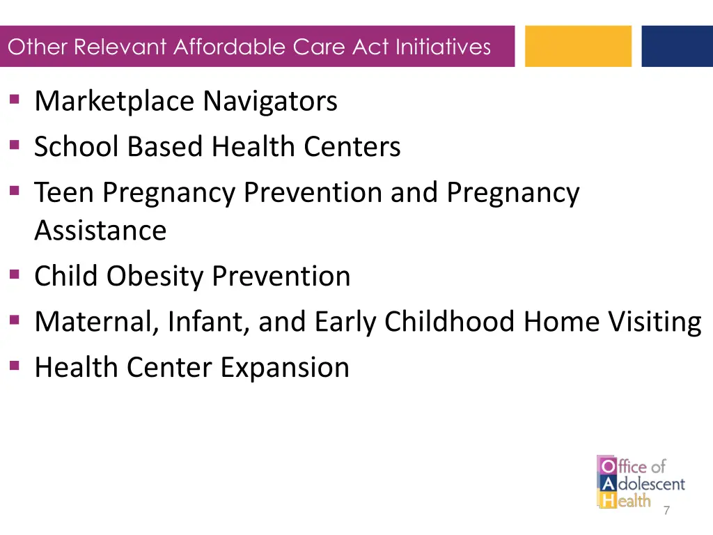other relevant affordable care act initiatives