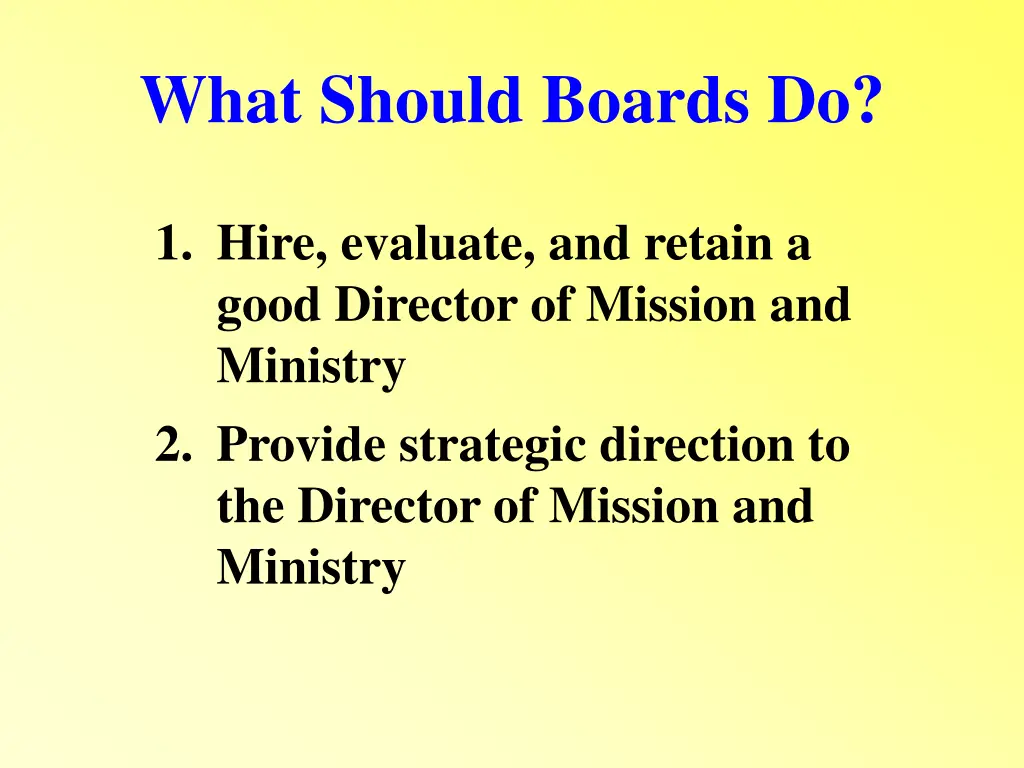 what should boards do