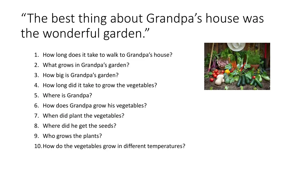 the best thing about grandpa s house