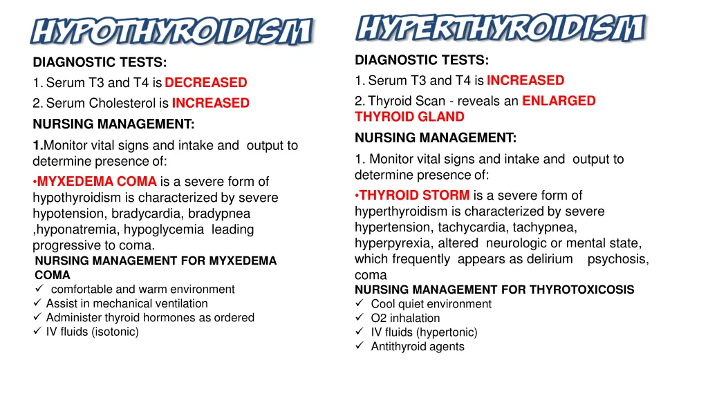 diagnostic tests 1 serum t3 and t4 is increased