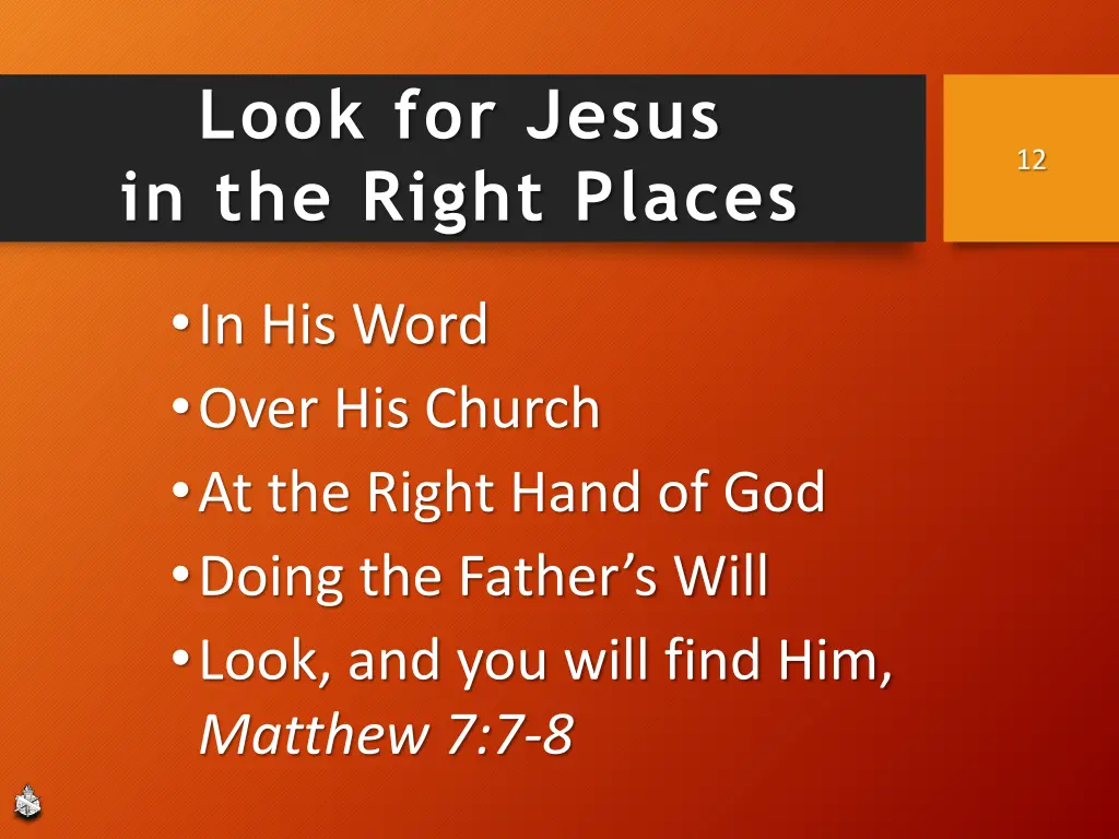 look for jesus in the right places