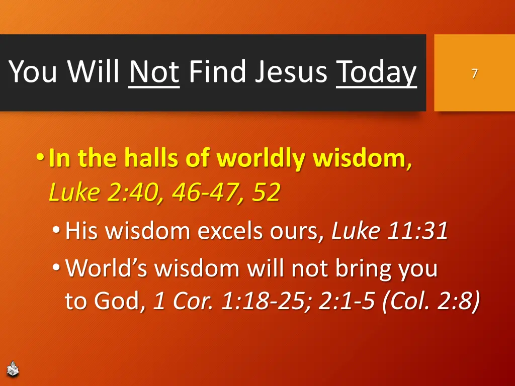 you will not find jesus today 4