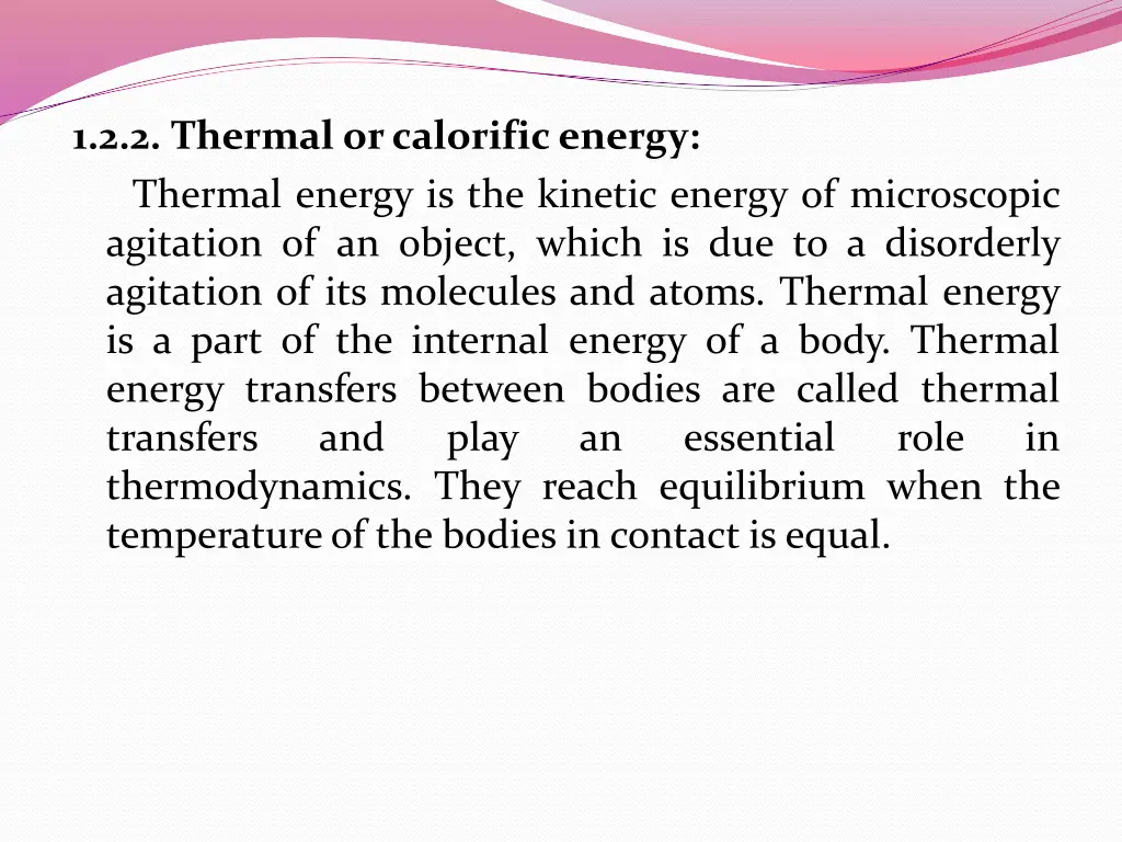 1 2 2 thermal orcalorificenergy thermal energy