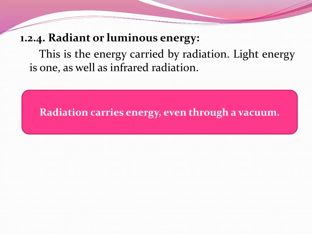 1 2 4 radiantor luminousenergy this is the energy