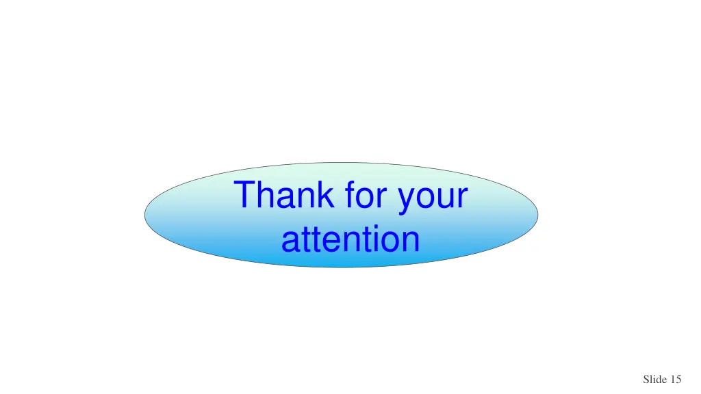 thank for your attention