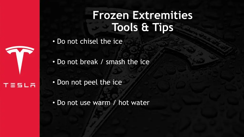 frozen extremities tools tips do not chisel